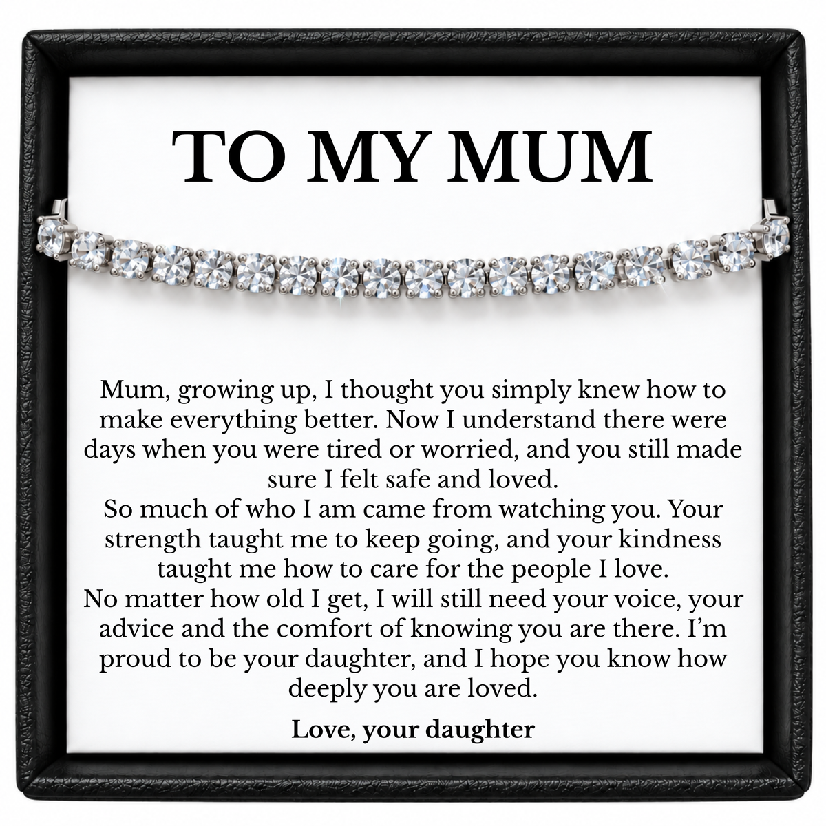 Mum Tennis Bracelet from Daughter with Message Card