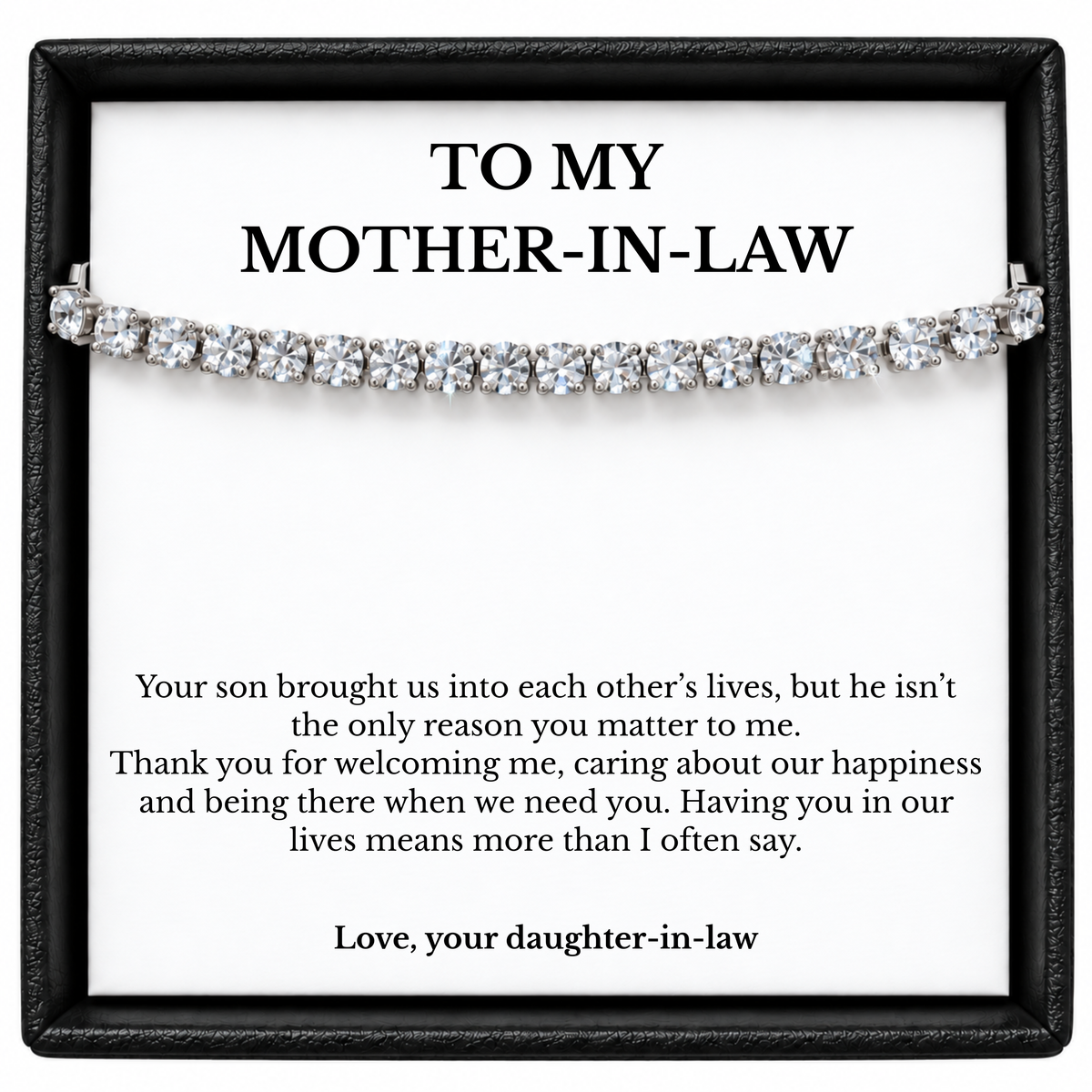 Silver-tone tennis bracelet in a black gift box with a white mother-in-law message card from her daughter-in-law.