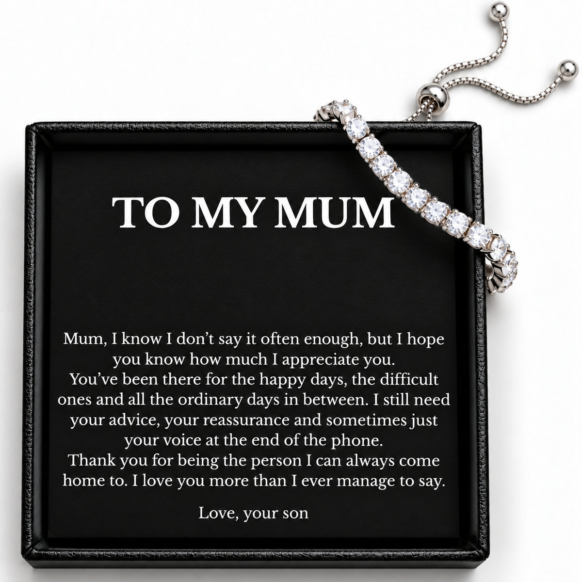 Tennis Bracelet for Mum from Son with Black Message Card