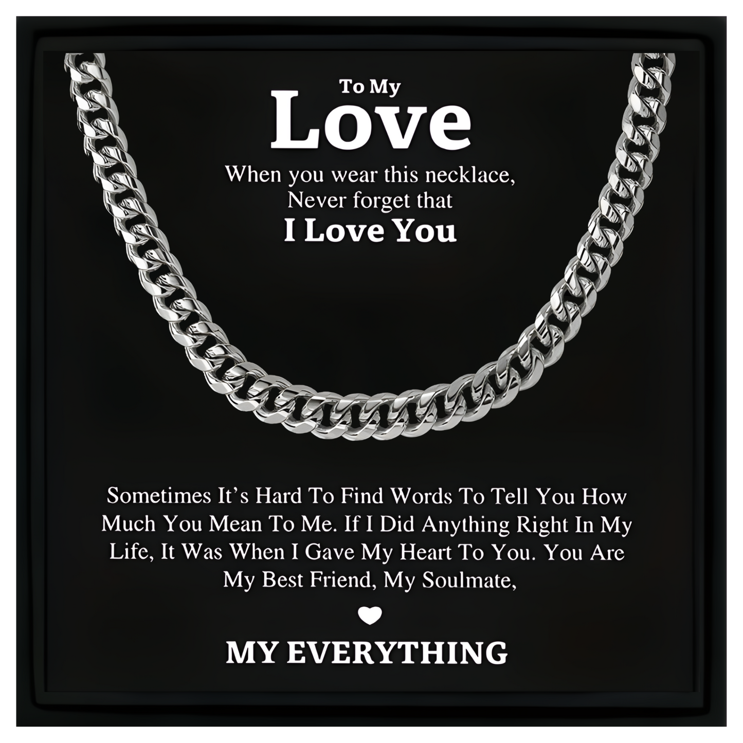 To My Love Cuban Chain Gift